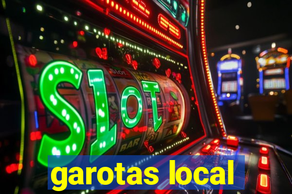 garotas local